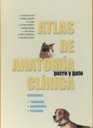 Atlas de anatomía clínica perro y gato